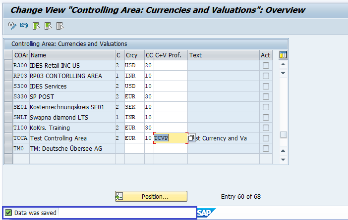 Assign Currency and valuation profile to Controlling Area