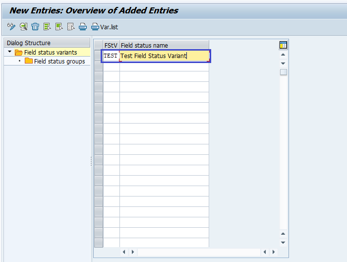 Field Status Variant and Field Status Group